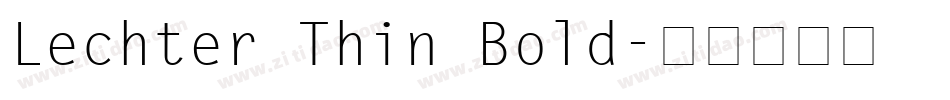 Lechter Thin Bold字体转换